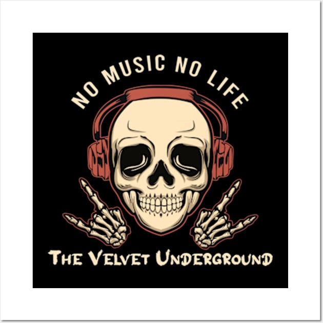 No music no life the velvet underground Wall Art by PROALITY PROJECT